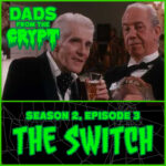 Dads From the Crypt: Not Your Father's Horror Podcast