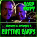 Dads From the Crypt: Not Your Father's Horror Podcast
