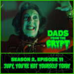 Dads From the Crypt: Not Your Father's Horror Podcast