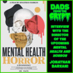 Dads From the Crypt: Not Your Father's Horror Podcast