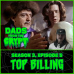 Dads From the Crypt: Not Your Father's Horror Podcast