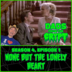 Dads From the Crypt: Not Your Father's Horror Podcast