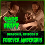 Dads From the Crypt: Not Your Father's Horror Podcast