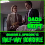 Dads From the Crypt: Not Your Father's Horror Podcast