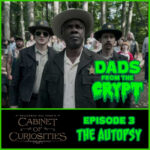 Dads From the Crypt: Not Your Father's Horror Podcast