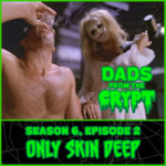 Dads From the Crypt: Not Your Father's Horror Podcast