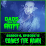 Dads From the Crypt: Not Your Father's Horror Podcast