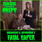 Dads From the Crypt: Not Your Father's Horror Podcast