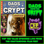 Dads From the Crypt: Not Your Father's Horror Podcast