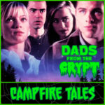 Dads From the Crypt: Not Your Father's Horror Podcast