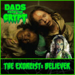 Dads From the Crypt: Not Your Father's Horror Podcast